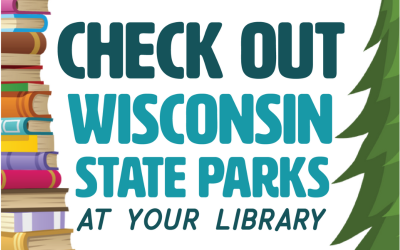 Check Out Wisconsin State Parks at Your Library!