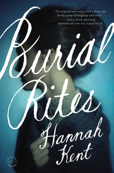 Burial Rites by Hannah-Kent