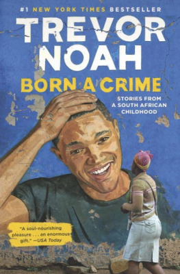 book cover of born a crime by trevor noah