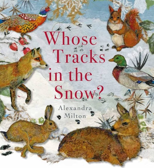 book cover of whose tracks in the snow by alexandra milton