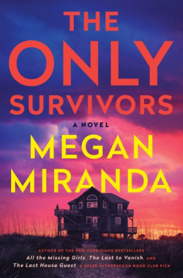 the only survivors by megan miranda book cover