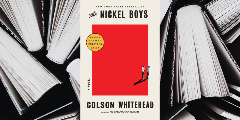 black and white background of books with the book cover for the nickel boys by colson whitehead in the center