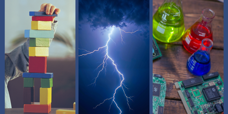 Three-part image: wooden block tower, lightning bolt in a night sky, and glass beakers with circuit boards.
