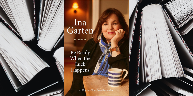 be ready when the luck happens by ina garten book cover
