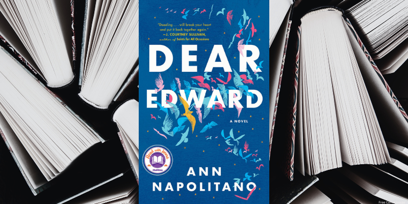 dear edward by ann napolitano book cover