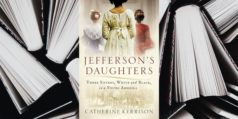 jefferson's daughters by catherine kerrison book cover