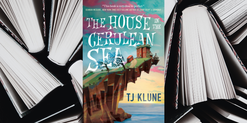 the house in the cerulean sea by tj klune
