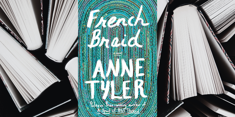 french braid by anne tyler book cover