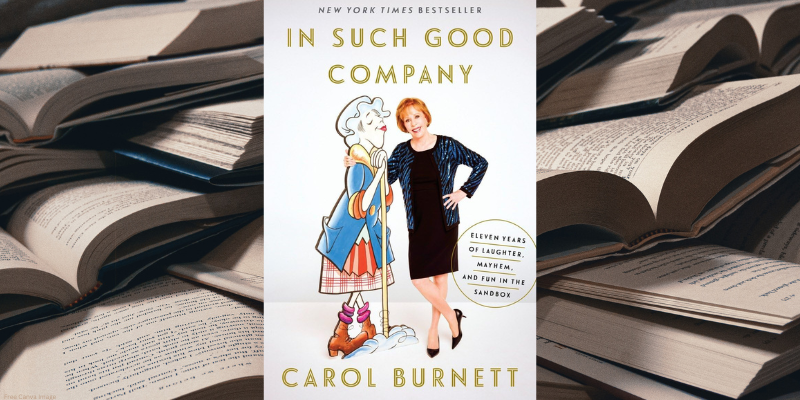 in such good company by carol burnett book cover, with open book pages background