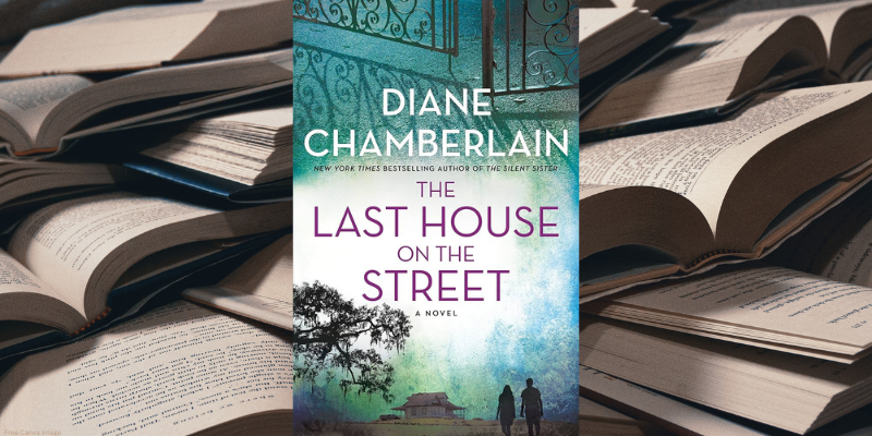 book cover of the last house on the street by diance chamberlain with open books in background